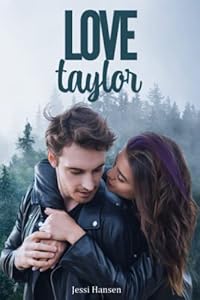 Love Taylor — Firsts Series Book 6 by Jessi Hansen (letters-to-lovers, small-town romance)