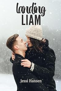 Landing Liam — Firsts Series Book 8 by Jessi Hansen (sports romance, snowboarder hero)