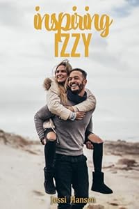 Inspiring Izzy — Firsts Series Book 7 by Jessi Hansen (second-chance workplace romance)