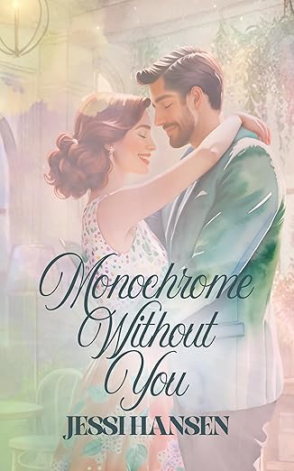 Monochrome Without You by Jessi Hansen — book cover